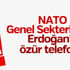 NATO Genel Sekreteri'nden Erdoğan'a özür telefonu NATO Genel Sekreteri'nden Erdoğan'a özür telefonu