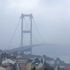 İstanbul Boğazı ndaki köprüler sis nedeniyle adeta ...