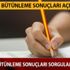 ATA AÖF son dakika bütünleme sonuçları açıklandı mı? 2019 ATA AÖF bütünleme sonuçları sorgulama ekranı!