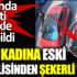 ﻿Genç kadına eski sevgilisinden şekerli tuzak