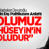 Davutoğlu: Yolumuz Hz. Hüseyin'in Yoludur