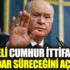 ﻿Bahçeli Cumhur İttifakı’nın ne kadar süreceğini açıkladı