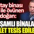 ﻿Yargıtay binası açılışı ile övünen Erdoğan'dan 'Adalet' çıkışı