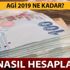 AGİ 2019 ne kadar? Asgari geçim indirimi bekar, evli, çocuklu kaç lira alacak?