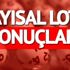 Sayısal Loto sonuçları: 7 Kasım Sayısal Loto sonuçları açıklandı, devir sürüyor…