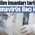 Türk bilim insanları koronavirüs ilacı için tarih verdi