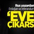 Rus yazardan Erdoğan ve referandum yazısı Rus yazardan Erdoğan ve referandum yazısı