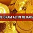 Çeyrek ve gram altın fiyatları ne kadar 4.10.2017 Kapalıçarşı altın fiyatları kaç liradan satışta