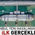 İstanbul Yeni Havalimanı'nda ilk yakıt sevkiyatı gerçekleşti