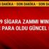 2019 sigara zammı Winston ne kadar Winston son dakika güncel fiyatı