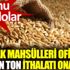 ﻿TMO, 245 bin ton ithalatı onayladı