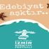 5. Uluslararası İzmir Edebiyat Festivali başlıyor