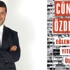 Cüneyt Özdemir'den yeni kitap: Eğlencesini Yitiren Ülke