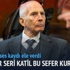 Milyarder seri katil kendini ele verdi Milyarder seri katil kendini ele verdi