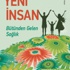Bütünden gelen sağlık Bütünden gelen sağlık