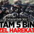 Detayları Belli Oldu! 5 Bin Özel Harekatçı