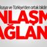 Rusya ve Türkiye'den ortak bildiri!