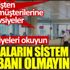 Bankaların sistem kurbanı olmayın Bankaların sistem kurbanı olmayın
