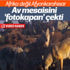 Yaban hayatında "av mesaisi" fotokapana yansıdı Yaban hayatında "av mesaisi" fotokapana yansıdı