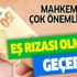 Mahkemeden çok önemli karar! Eş rızası yoksa geçersiz sayılıyor