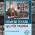 Yüz yıllık “soykırımı” yalanı belgelerle tarihe gömülüyor