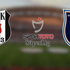 Beşiktaş - Başakşehir (CANLI)