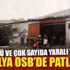 Antalya'da OSB'de patlama, ölü ve yaralılar var