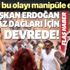 Başkan Erdoğan’dan kurmaylarına Kaz Dağları talimatı
