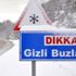 Meteorolojiden buzlanma ve çığ uyarısı Meteorolojiden buzlanma ve çığ uyarısı