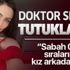 Doktor sevgili cinayet suçlamasıyla tutuklandı! O soruya yanıt veremedi...