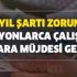 15 yıl şartı zorunlu! Milyonlarca çalışana para müjdesi geldi! Eğer istifa ederseniz...