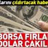 Borsa 100 bin barajını aştı! Dolarda düşüş sürüyor