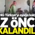 Bu görüntü Türkiye'yi ayağa kaldırmıştı! Az önce yakalandılar Bu görüntü Türkiye'yi ayağa kaldırmıştı! Az önce yakalandılar