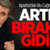 BBP Lideri Destici:Artık Bırakıp Gidin