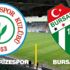 Canlı İzle: Rizespor Bursaspor şifresiz canlı izle | Rize Bursa maçı kaç kaç?