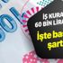 İş kurana 60 bin lira hibe verilecek! Hangi meslekler için....