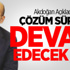 Akdoğan Açıkladı! Çözüm Süreci Devam Edecek Mi?