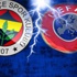 UEFA'dan Fenerbahçe'ye mail geldi!
