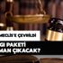 2. yargı paketi ne zaman çıkacak? İkinci yargı paketi son dakika gelişmesi var mı?