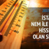 Meteoroloji'den sıcak hava uyarısı