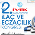 Uluslararası İlaç ve Eczacılık Kongresi'nin ikincisi gerçekleştirilecek
