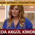 Seda Akgül kimdir? Seda Akgül kaç yaşında, nereli?