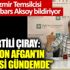 ﻿İYİ Partili Çıray: 1 milyon Afgan’ın gelmesi gündemde