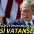 George Bush: 'Bu insanlar vatansever'