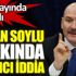 ﻿İçişleri Bakanı Süleyman Soylu hakkında çarpıcı iddia