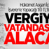 110 TL Desteğe 99 TL vergi