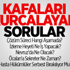 Kafaları Kurcalayan Sorular Kafaları Kurcalayan Sorular