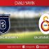 CANLI ANLATIM! M. Başakşehir - Galatasaray! Ne zaman, hangi kanalda ve nasıl izlenir? CANLI ANLATIM! M. Başakşehir - Galatasaray! Ne zaman, hangi kanalda ve nasıl izlenir?