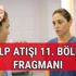 Kalp Atışı 11. Bölüm fragmanı yayında mı? Kalp Atışı son 10. Bölüm Show TV’de