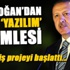 Cumhurbaşkanı Erdoğan'dan dev proje